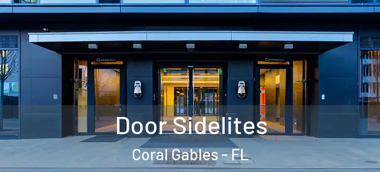  Door Sidelites Coral Gables - FL