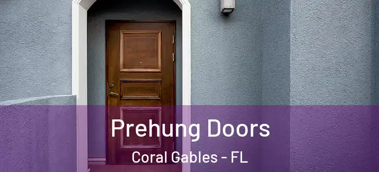  Prehung Doors Coral Gables - FL