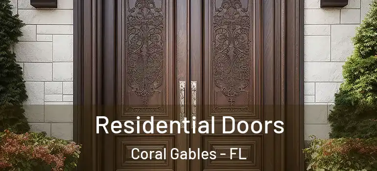  Residential Doors Coral Gables - FL