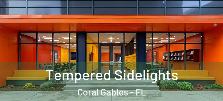  Tempered Sidelights Coral Gables - FL